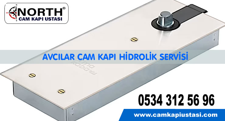 Avcılar Cam Kapı Hidrolik Tamir Servisi
